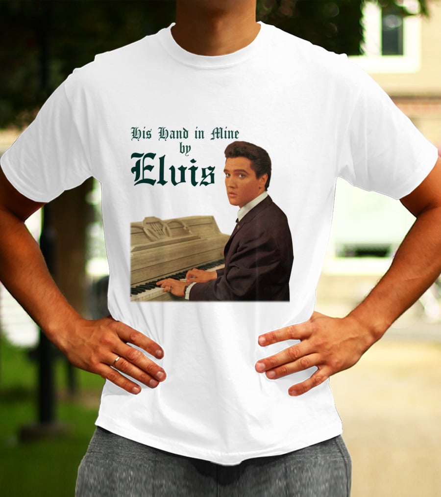His Hand In Mine By Elvis At Piano T-Shirt