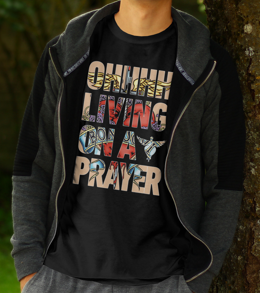 Oh Living On A Prayer Bjv T-Shirt