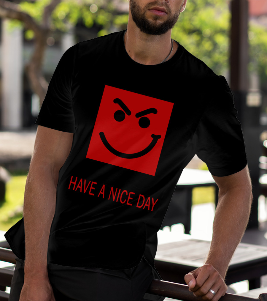 Have A Nice Day Mischievous Red Smiley Face BJV 20 T-Shirt