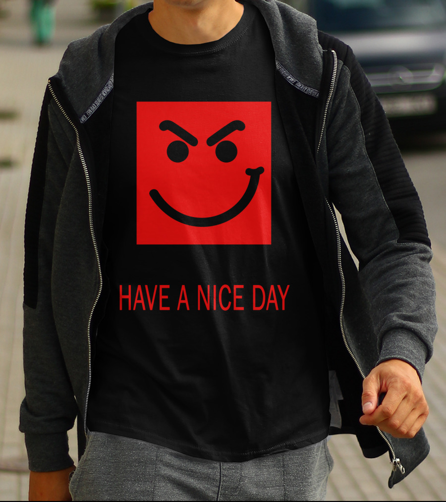 Have A Nice Day Mischievous Red Smiley Face BJV 20 T-Shirt
