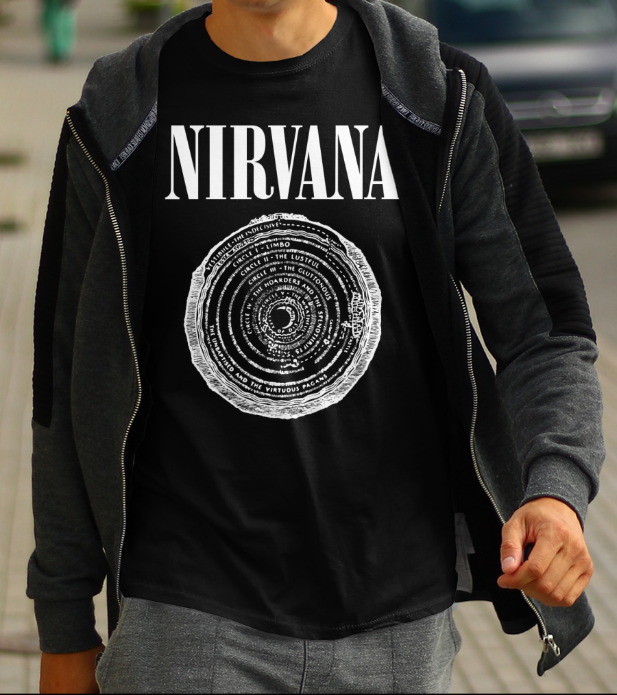 Nirvana Dante's Inferno Circles Limbo Lustful Gluttonous Hoarders Wrathful Heretics Violent Fraudulent Traitors T-Shirt