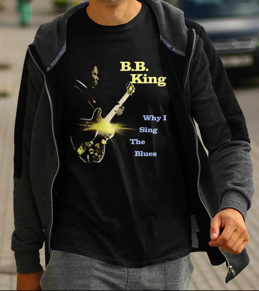 B.B. King Why I Sing The Blues Guitar Legend Iconic Music T-Shirt