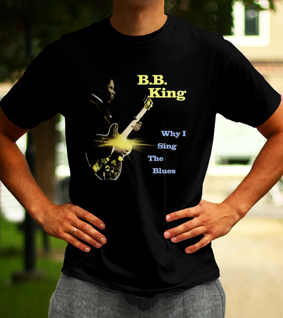 B.B. King Why I Sing The Blues Guitar Legend Iconic Music T-Shirt