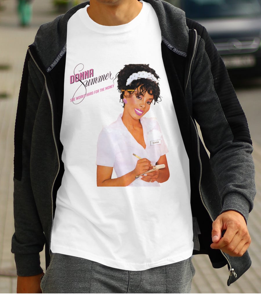 Donna Summer She Works Hard For The Money Waitress 80S Nostalgia T-Shirt