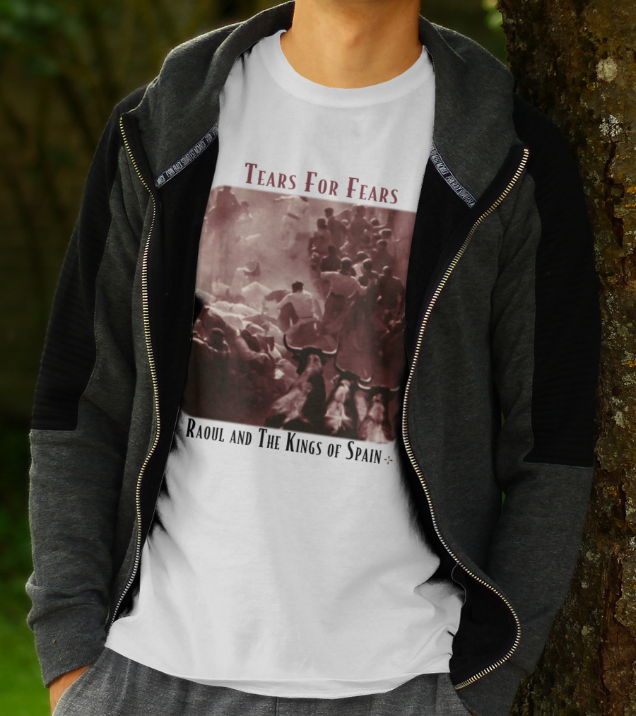 Tears For Fears Raoul And The Kings Of Spain Album Cover Bulls Running Crowd Scene T-Shirt