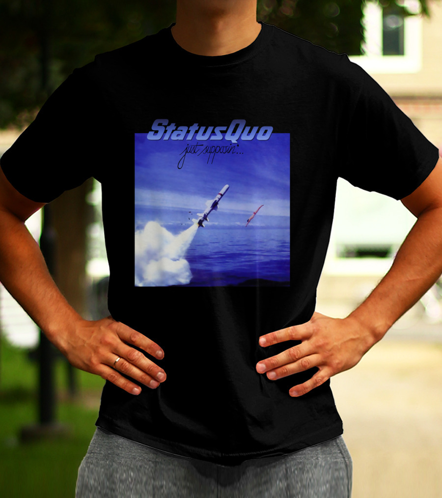 Status Quo Just Supposin. Ocean Rocket Launch T-Shirt