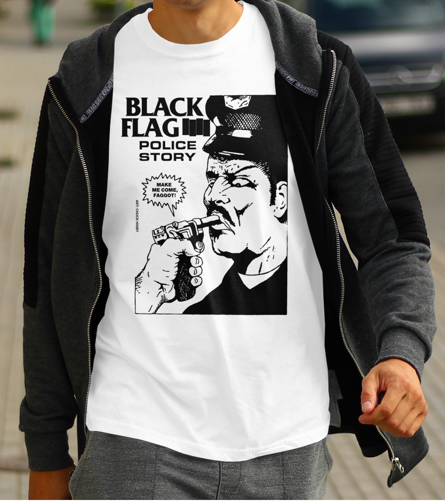 Black Flag Police Story Make Me Come T-Shirt