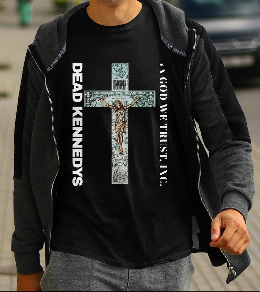 Dead Kennedys In God We Trust Inc Cross Dollar Jesus T-Shirt