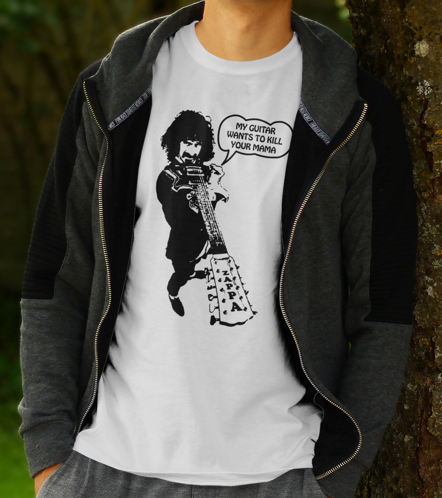 Frank Zappa My Guitar Wants To Kill Your Mama T-Shirt