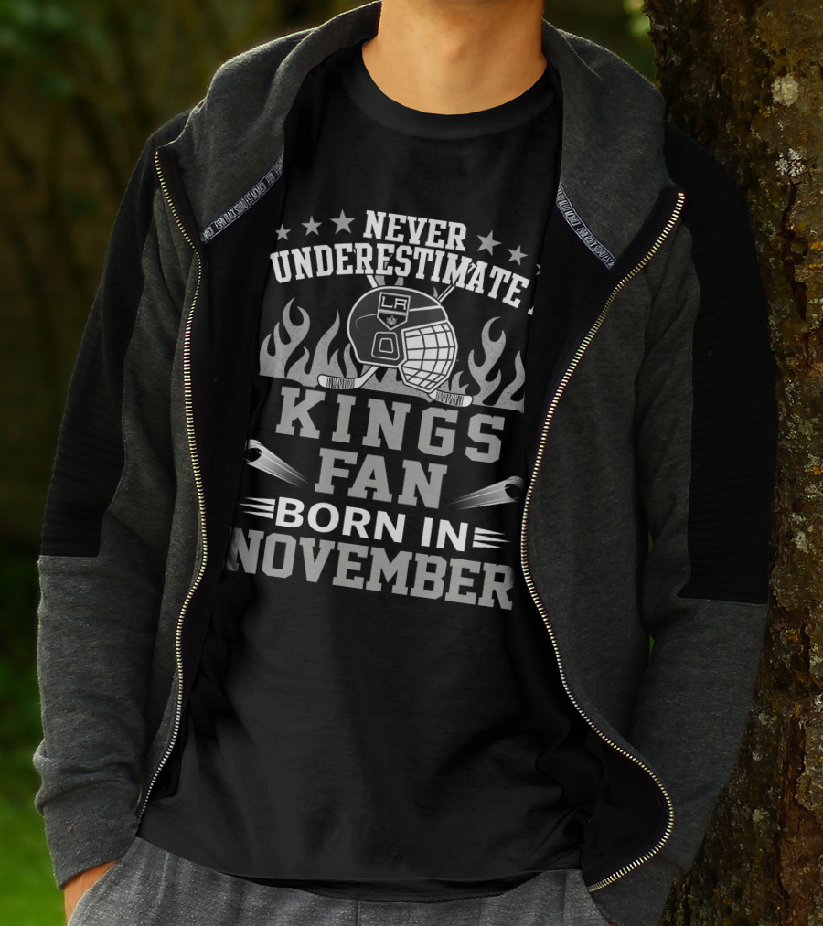 Never Underestimate A LA Kings Fan Hockey Born In November T-Shirt