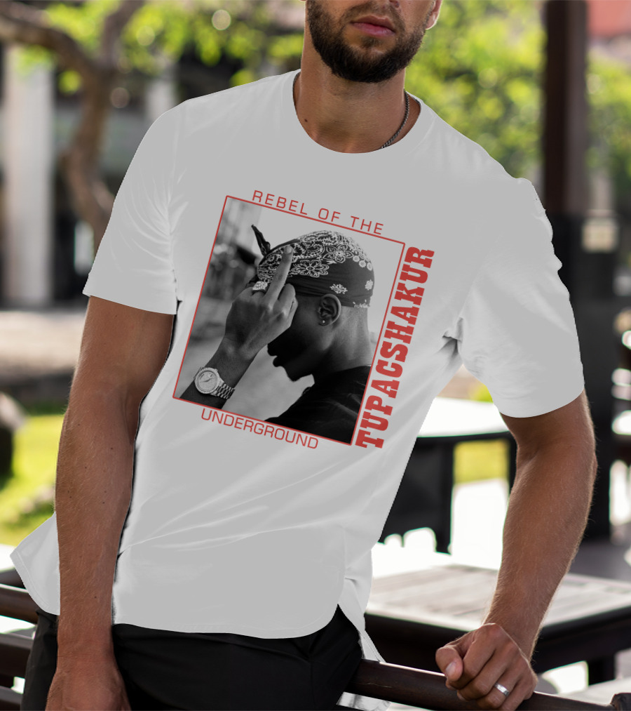 Rebel Of The Underground Tupac Shakur T-Shirt