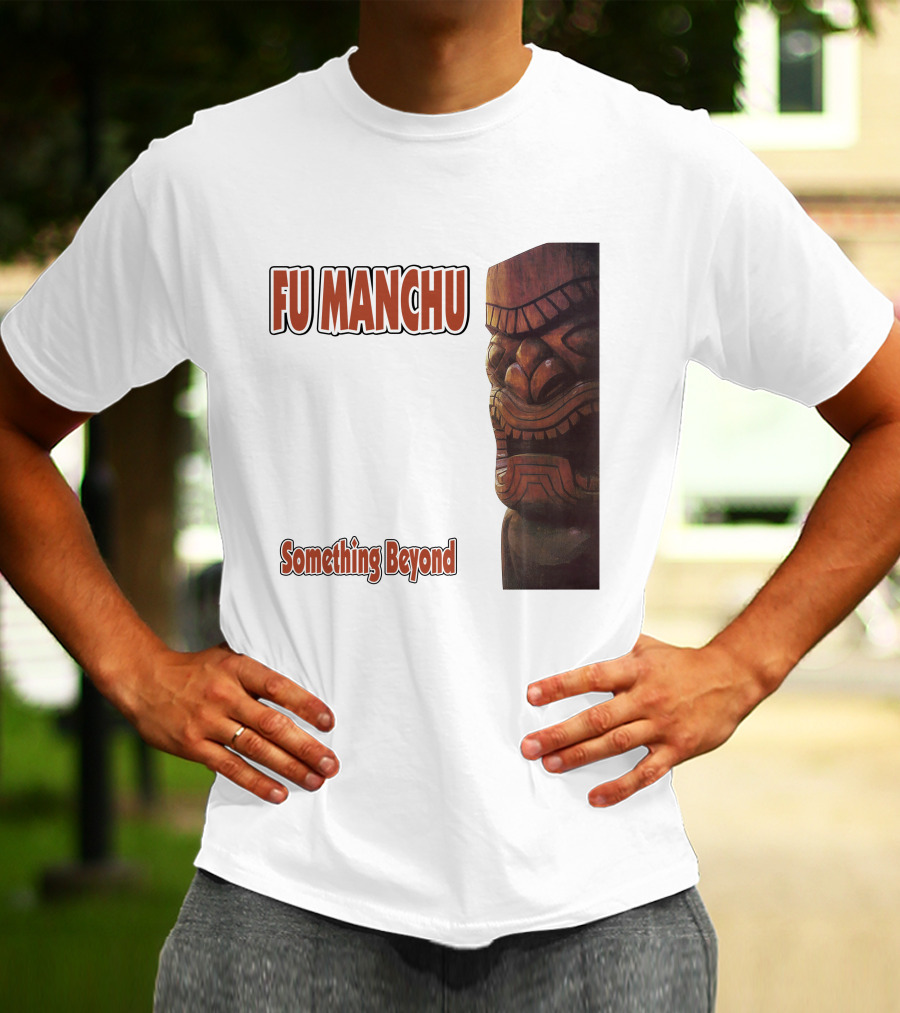 Fu Manchu Something Beyond T-Shirt