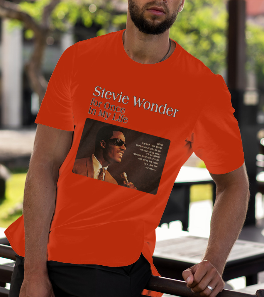 Stevie Wonder For Once In My Life Album Sunny You Met Your Match Songs T-Shirt