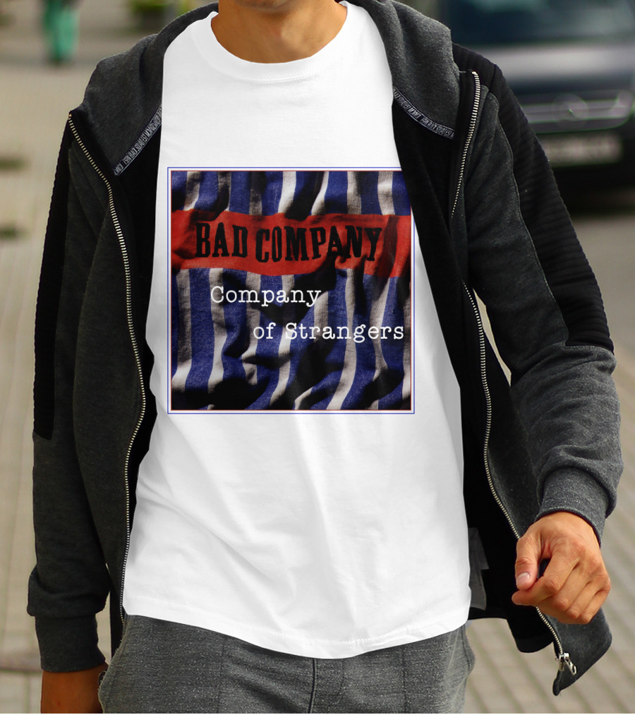 Bad Company Company Of Strangers On Striped Fabric Background T-Shirt