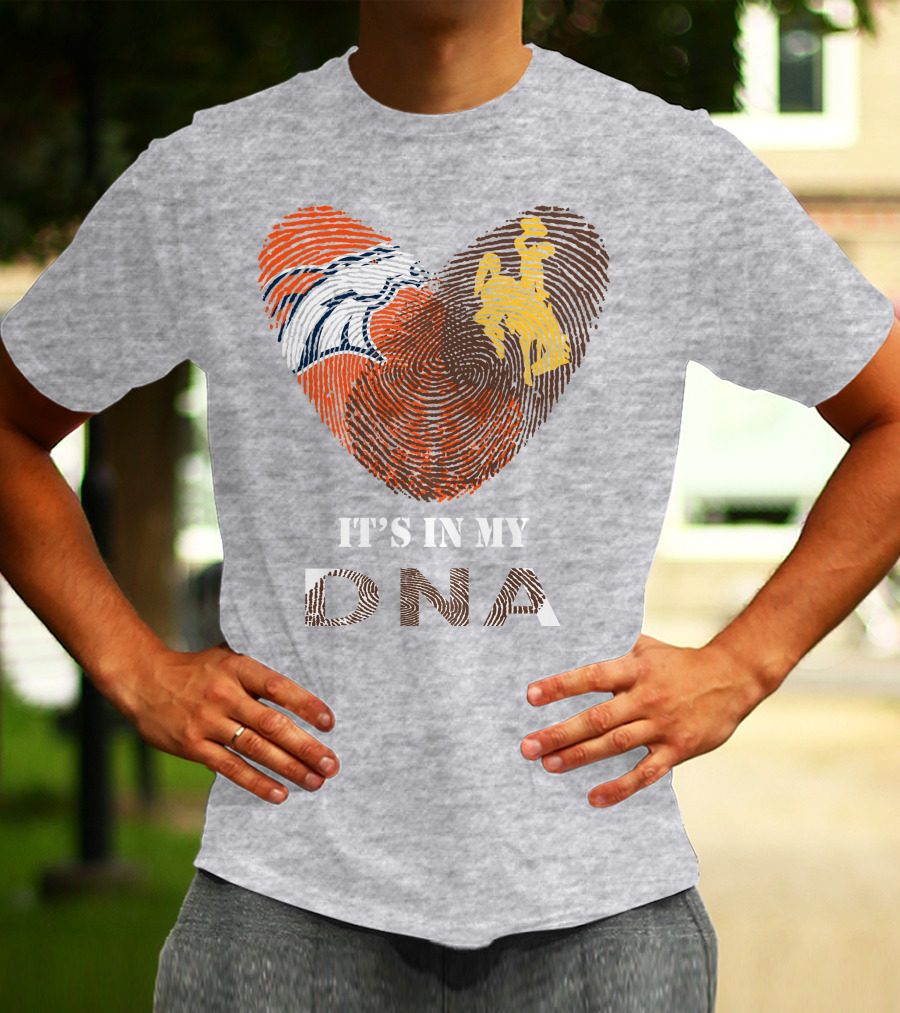 Denver Broncos And Wyoming Cowboys It's In My DNA Fingerprint Heart T-Shirt