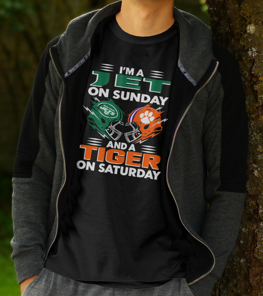 I'm A Jet On Sunday And A Tiger On Saturday New York Jets Football Clemson Tigers T-Shirt