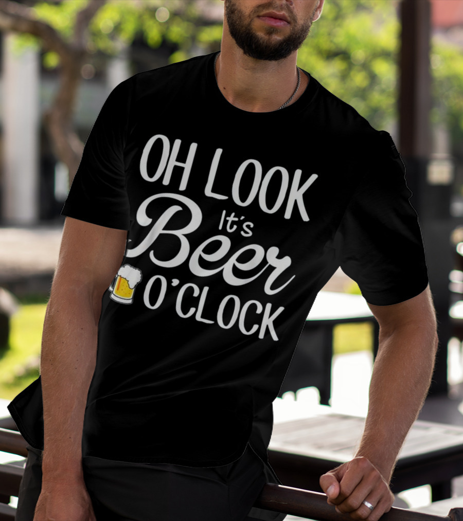 Oh Look It's Beer O'Clock With Beer Mug T-Shirt