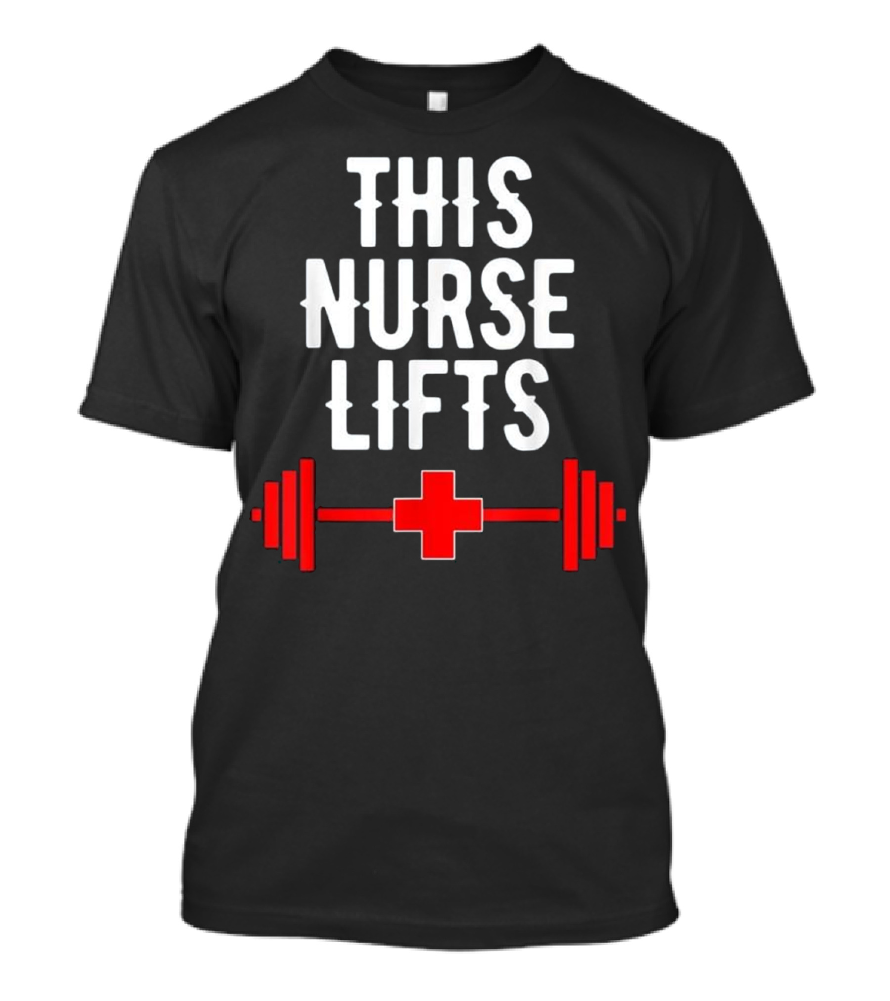 This Nurse Lifts Red Cross Barbell T-Shirt