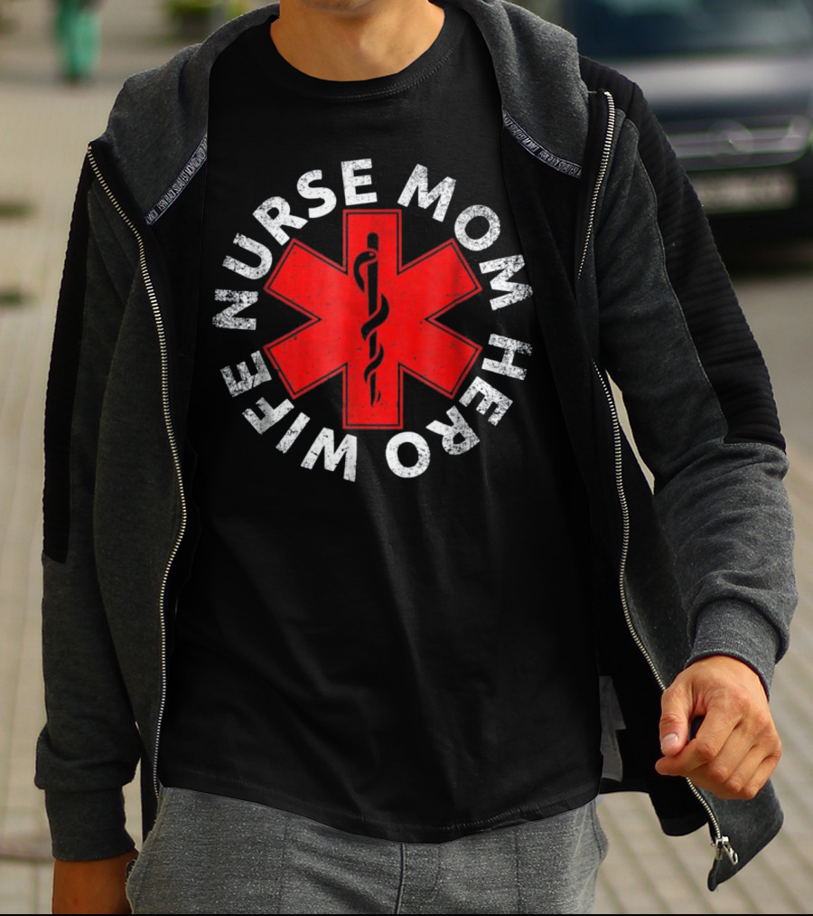 Nurse Wife Mom Hero Red Star Of Life T-Shirt