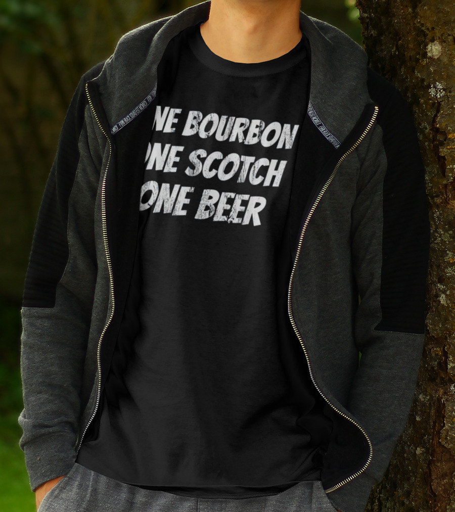 One Bourbon One Scotch One Beer Classic Song Phrase T-Shirt