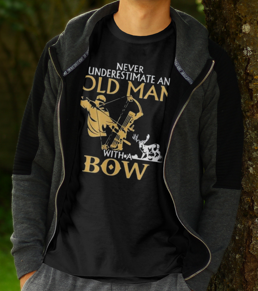Never Underestimate An Old Man With A Bow Archery And Deer T-Shirt