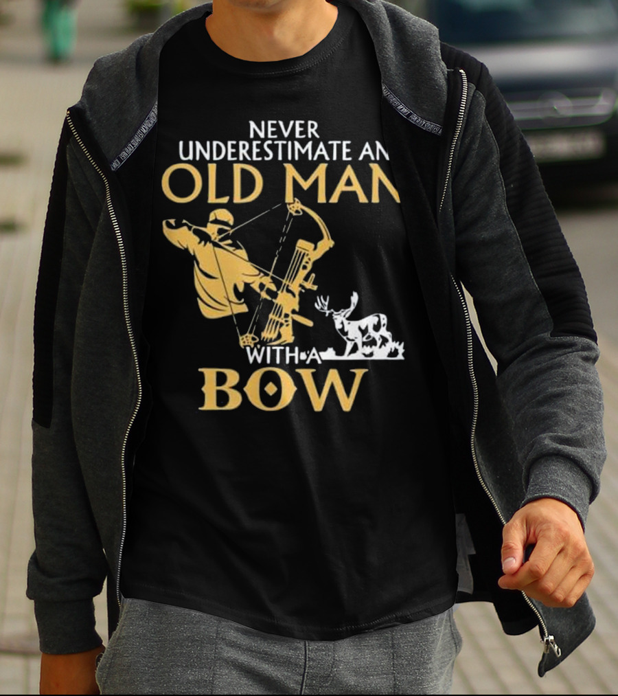 Never Underestimate An Old Man With A Bow Archery And Deer T-Shirt