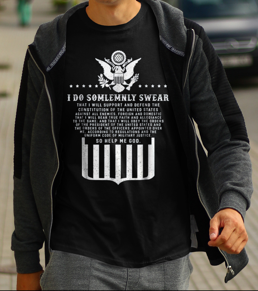 Oath Of Enlistment I Do Solemnly Swear Support Constitution Defend United States Military Justice T-Shirt