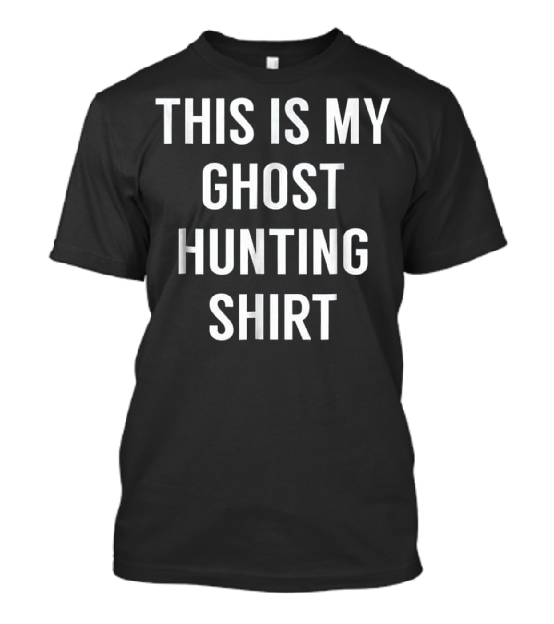 This Is My Ghost Hunting Shirt Halloween Paranormal Enthusiast T-Shirt