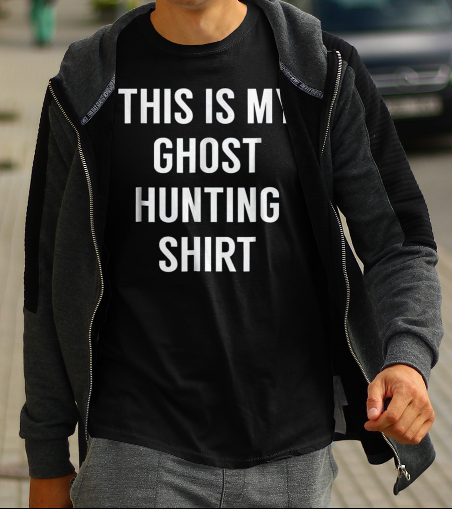 This Is My Ghost Hunting Shirt Halloween Paranormal Enthusiast T-Shirt
