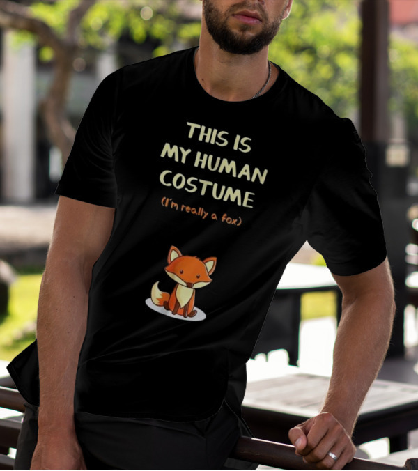 This Is My Human Costume I'm Really A Fox Cute Cartoon T-Shirt