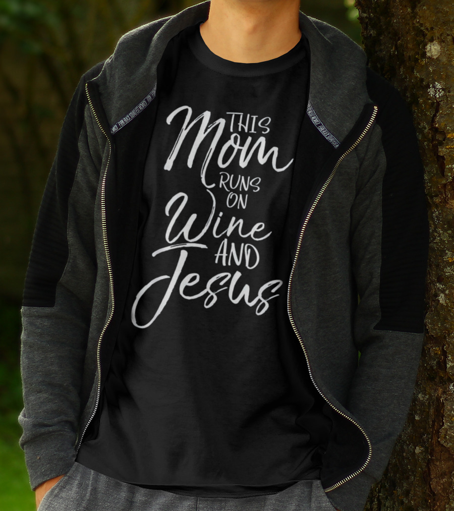 This Mom Runs On Wine And Jesus Text T-Shirt