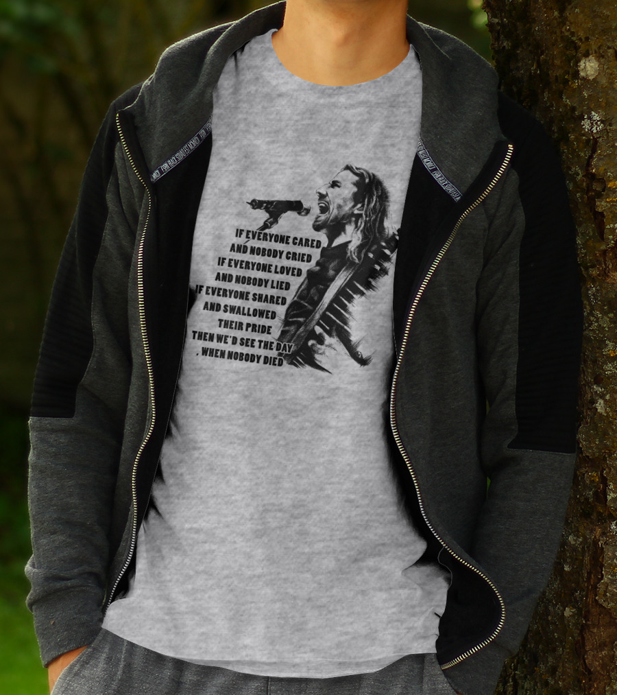 If Everyone Cared And Nobody Cried T-Shirt