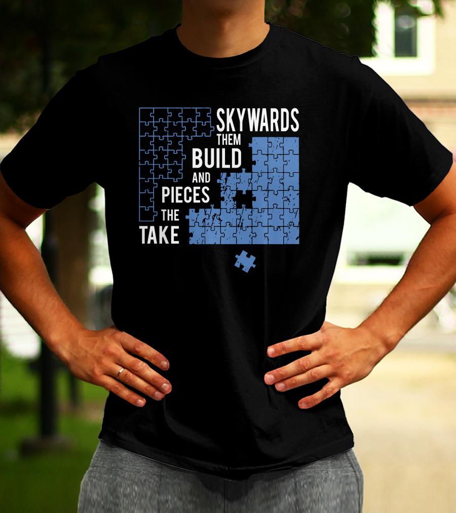 Skyward Build The Pieces Take Them T-Shirt
