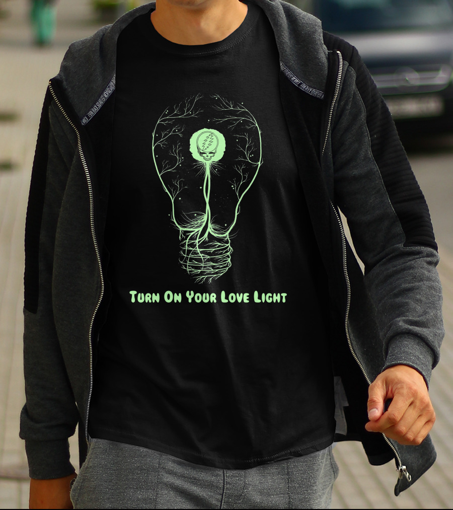 Turn On Your Love Light Grateful Dead Bulb T-Shirt