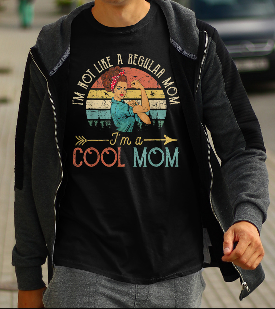 I'm Not Like A Regular Mom I'm A Cool Mom Retro Rosie The Riveter T-Shirt