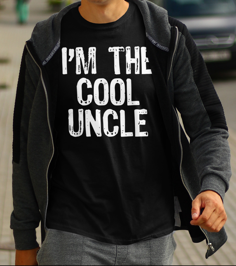 I'm The Cool Uncle T-Shirt