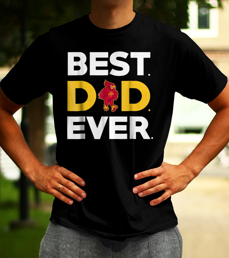 Iowa State Cyclones Best Dad Ever Cardinal T-Shirt