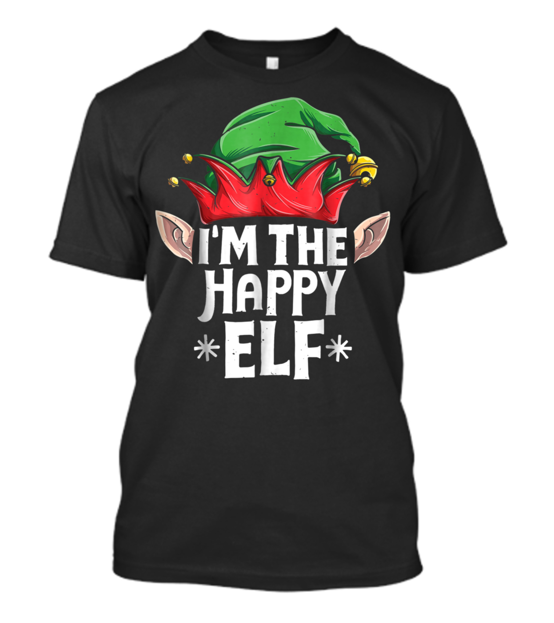 I'm The Happy Elf Christmas Family Matching Hat Ears T-Shirt