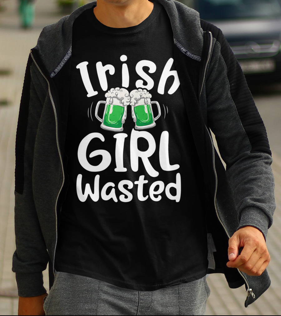 Irish Girl Wasted St Patricks Day Green Beer Cheers Women Drinking T-Shirt
