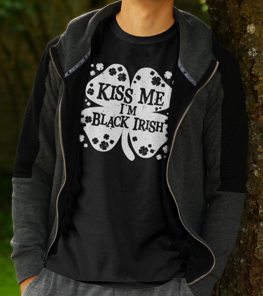 Kiss Me I'm Black Irish Shamrock St Patricks Day T-Shirt