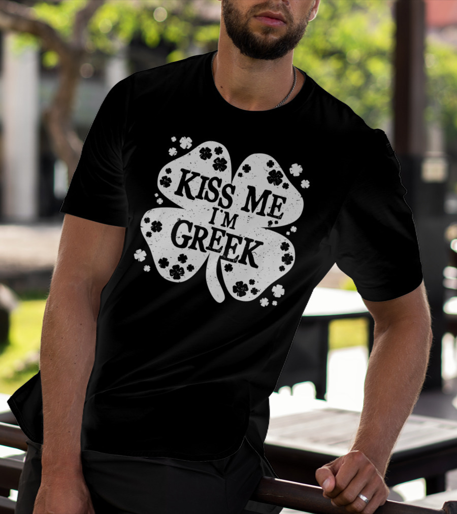 Kiss Me I'm Greek St Patricks Day Clover Shamrock Men's T-Shirt