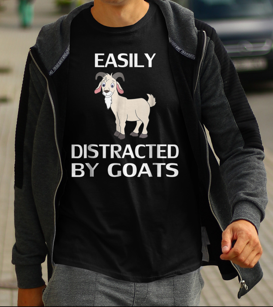 Easily Distracted By Goats Goat Women Men Girls Farm T-Shirt