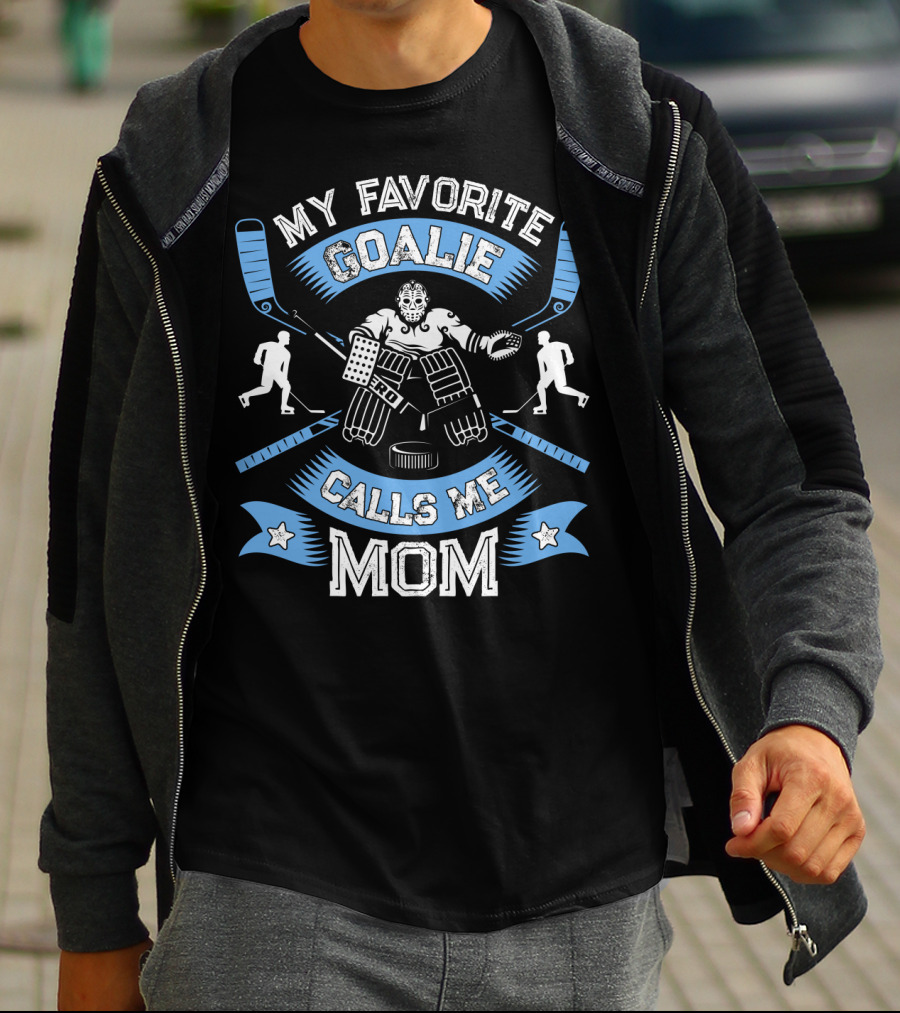 My Favorite Goalie Calls Me Mom Women Ice Hockey Sport T-Shirt