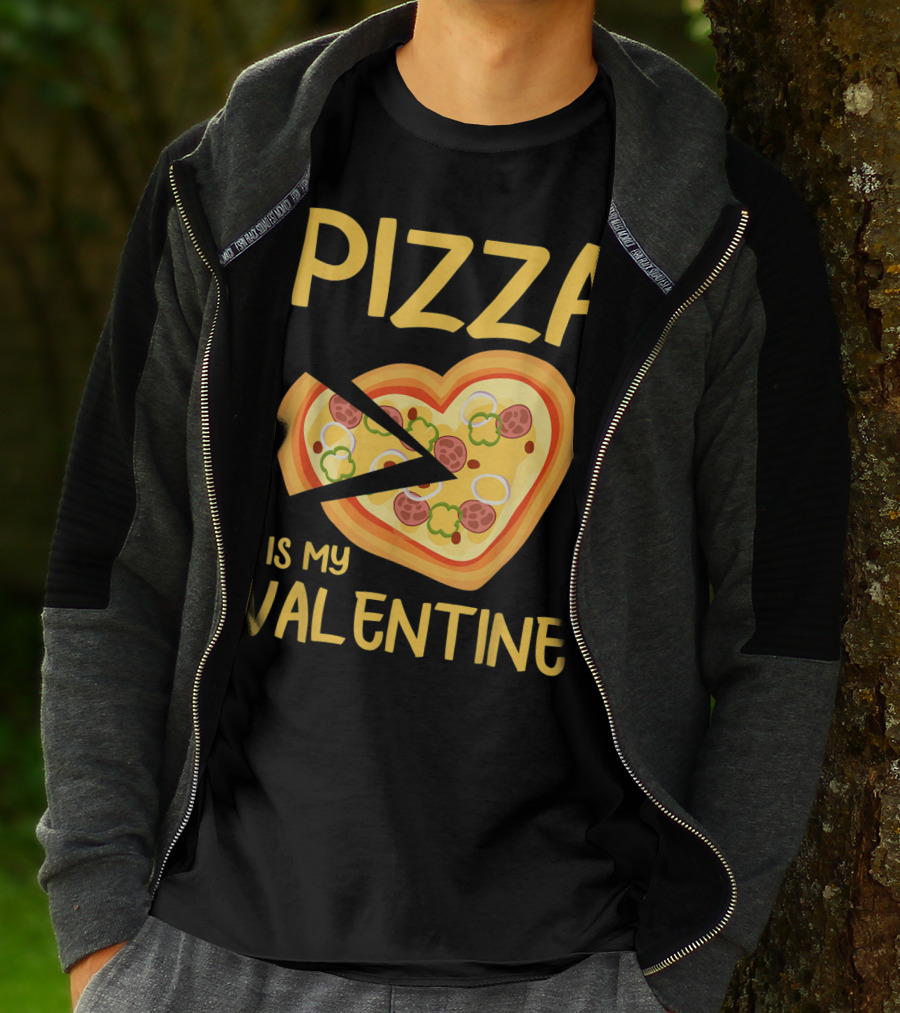 Pizza Is My Valentine Heart-Shaped Lovers Valentines Day Pizza T-Shirt