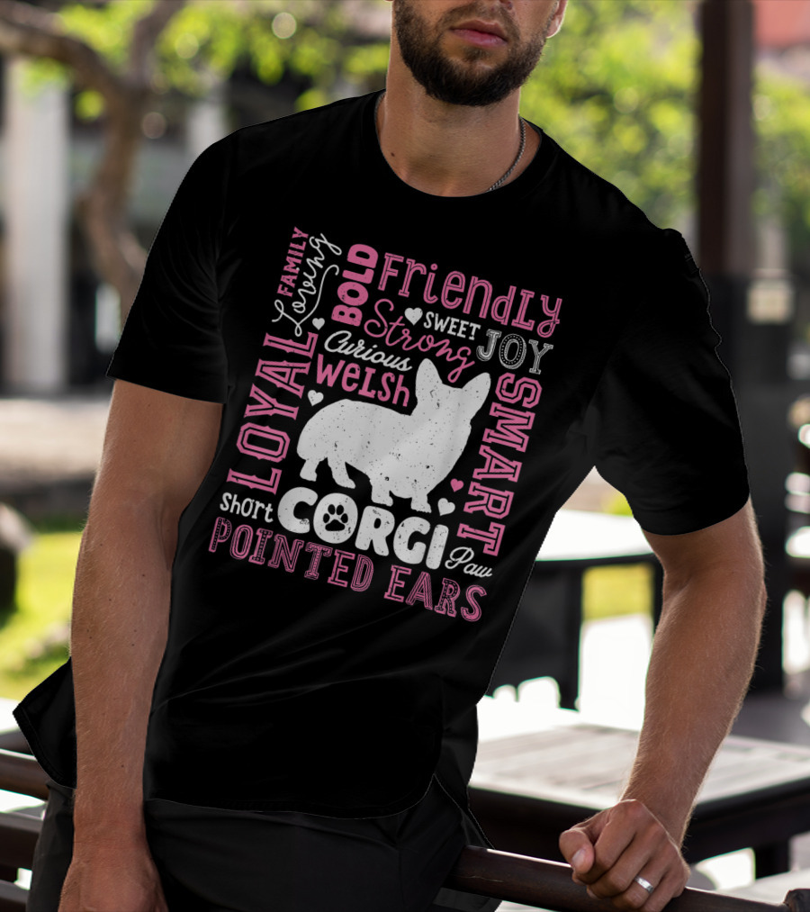 Loyal Family Friendly Strong Smart Welsh Corgi Typography Word T-Shirt