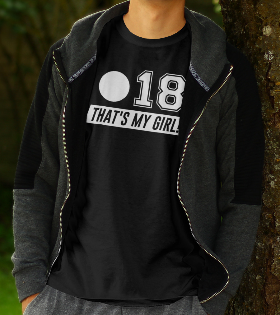 18 That's My Girl Softball Mom Softball Dad Alt Colors T-Shirt