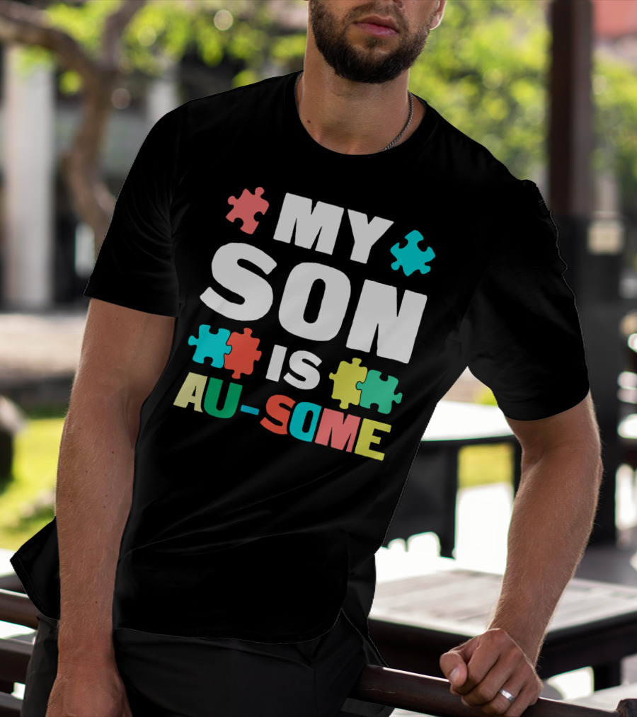 My Son Is Au-Some Autism Puzzle Pieces T-Shirt