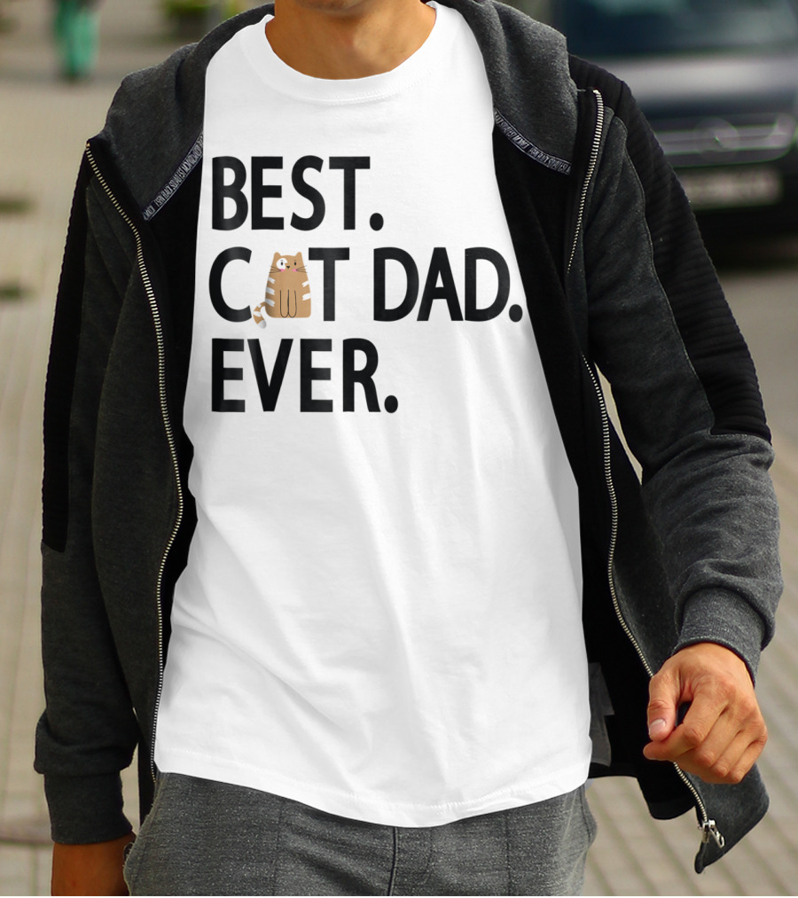 Best Cat Dad Ever Cute Funny Novelty Shirt With Adorable Cat Image T-Shirt