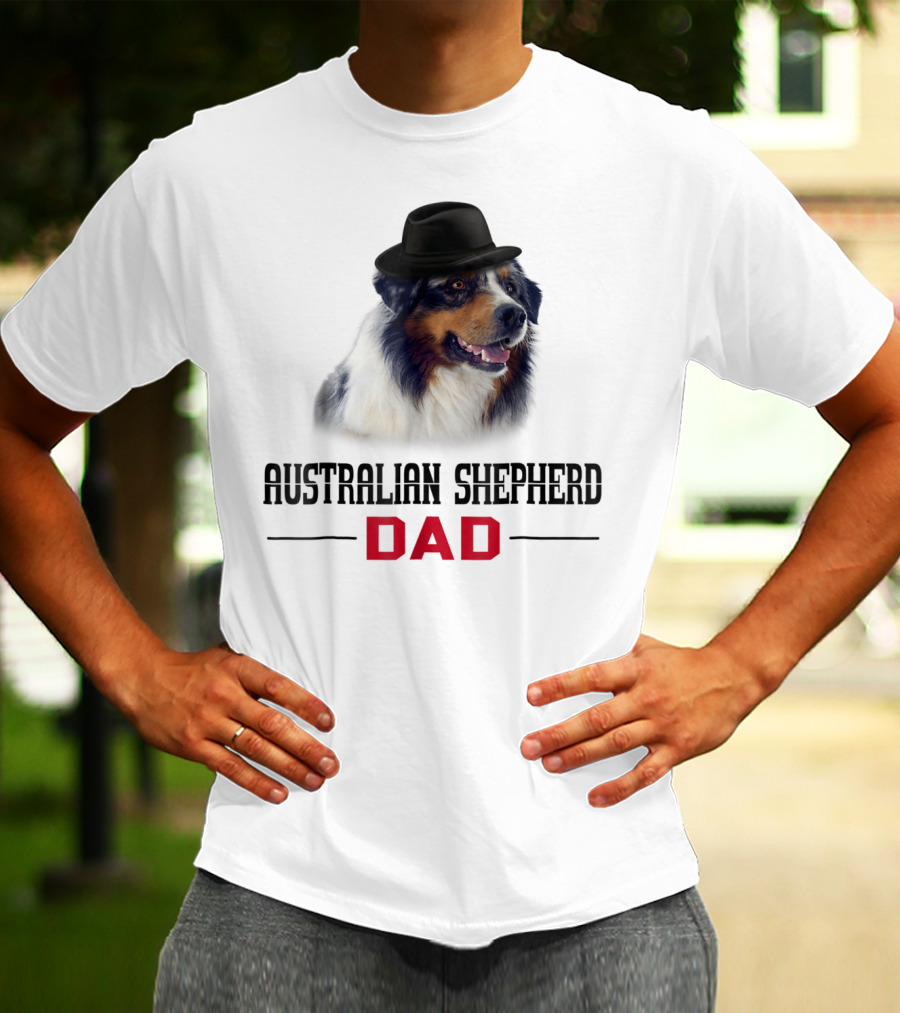 Australian Shepherd Dad Dog Lovers Hat Wearing Shepherd T-Shirt