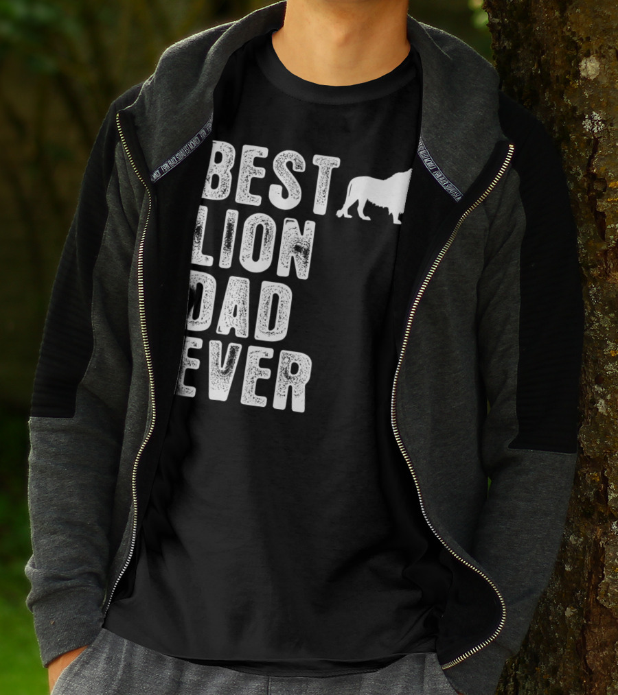 BEST LION DAD EVER Lion T-Shirt